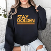 ADULT STAY GOLDEN CREW SWEATSHIRT by LITTLE RAD THINGS