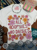 All Oopsies No Daisies Floral Graphic Tee by Wild Junkie