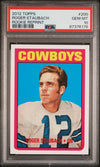 Graded 2012 Topps Roger Staubach #200 Rookie Reprint Football Card PSA 10 Gem Mint