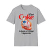 Just A Fridge Cigare.tte Cok.e Shirt – I Need A Die.t Cok.e Funny Meme Tee, Unisex Graphic Top by Dog Mom Hat