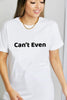 Simply Love CAN'T EVEN Graphic Cotton T-Shirt by Simply Love