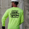 Shit Show Crew - Long Sleeve Hi-Vis T-Shirt by Armed American Supply