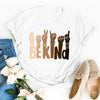 Be Kind T-Shirt – Positive Message Graphic Tee for Everyday Wear by Adorb Custom Tees