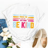 Be Kind Tee by Adorb Custom Tees