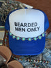 Bearded Men Only Trucker Hat by Wild Junkie