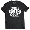 Girls Run The Court - T-Shirt - Black by Bigger Than Basketball