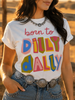 Born to Dilly Dally Retro Graphic Tee by Wild Junkie