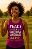 Peace is a Universal Language – Tank Top by Tristan’s Treehouse