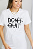 Simply Love DON'T QUIT Graphic Cotton T-Shirt by Simply Love
