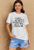 Simply Love Full Size Dog Slogan Graphic Cotton T-Shirt by Simply Love