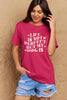 Simply Love Full Size Dog Slogan Graphic Cotton T-Shirt by Simply Love