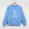 Busy Dilly Dallying Crewneck Sweatshirt | Cozy Graphic Pullover by Hey Jude Graphic Tees