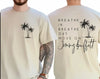 Breathe In Breathe Out Move On Shirt – Jimmy Buffett Memorial T-Shirt by Dog Mom Hat