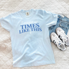 I Prayed for Times Like This Faith Tee | Christian Graphic T-Shirt by Hey Jude Graphic Tees