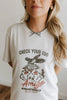 Check Your Ego Amigo Cowboy Graphic Tee by Wild Junkie