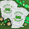 Cheers F*ckers, Drink Up B*tches Saint Paddy Couples T-Shirt by Adorb Custom Tees