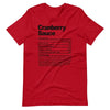 Cranberry Sauce Thanksgiving Tee by Adorb Custom Tees