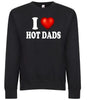 I Love Hot Dads I Heart Hot Dads Premium Fashion Graphic Tee Shirt by MyWackyTees