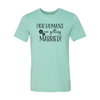 Our Humans Are Getting Married T-Shirt by Furr Baby Gifts
