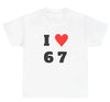 I Love 6-7 T-Shirt – Funny Graphic Crewneck Tee, 100% Cotton, Stylish Casual Shirt for Men & Women by Dog Mom Hat