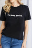 Simply Love I'M BUSY, PERIOD Graphic Cotton T-Shirt by Simply Love