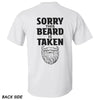 "Sorry This Beard is Taken" T-Shirt - Funny Gift for Him by Dog Mom Hat
