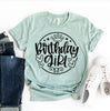 Birthday Girl T-shirt by T-Shirt Crazed