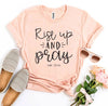 Rise Up And Pray Luke 22:46 T-shirt by T-Shirt Crazed