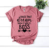 Chase That Dream Show It Who Is T-shirt by T-Shirt Crazed