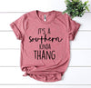 It's a Southern Kinda Thang T-shirt by T-Shirt Crazed