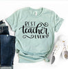 Best Teacher Ever T-shirt by T-Shirt Crazed