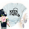 Keep It Reel T-shirt by T-Shirt Crazed
