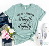 Strength and Dignity T-shirt by T-Shirt Crazed