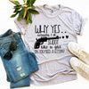 Why Yes Actually I Do Shoot Like a Girl T-shirt by T-Shirt Crazed