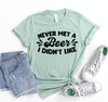 Never Met A Beer I Dont Like T-shirt by T-Shirt Crazed