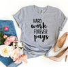 Hard Work Forever Pays T-shirt by T-Shirt Crazed