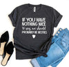 We Should Probably Be Besties T-shirt by T-Shirt Crazed