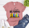 I Love Reading Books T-shirt by T-Shirt Crazed