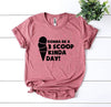 Gonna Be a 3 Scoop Kinda Day! T-shirt by T-Shirt Crazed