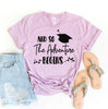 And So The Adventure Begins T-shirt by T-Shirt Crazed
