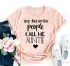 My Favorite People Call Me Auntie T-shirt by T-Shirt Crazed