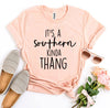It's a Southern Kinda Thang T-shirt by T-Shirt Crazed