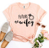 Future Wifey T-shirt by T-Shirt Crazed