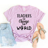 Teachers Can Change The World T-shirt by T-Shirt Crazed