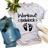 Workout Sidekick T-shirt by T-Shirt Crazed