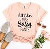 Little Miss Sassy Pants T-shirt by T-Shirt Crazed