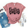 Besties Forever T-shirt by T-Shirt Crazed