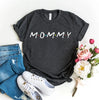 Mommy T-shirt by T-Shirt Crazed