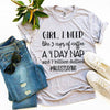 Girl, I Need Like 3 Cups Of Coffee T-shirt by T-Shirt Crazed