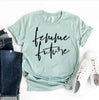 Femme Future T-shirt by T-Shirt Crazed